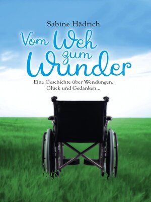 cover image of Vom Weh zum Wunder